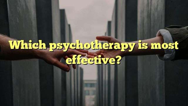 Which psychotherapy is most effective?