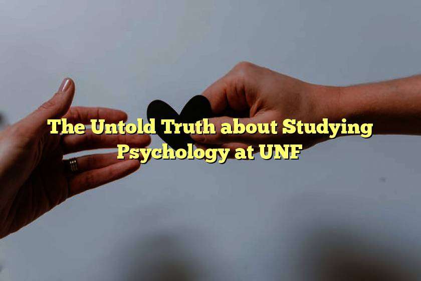 The Untold Truth about Studying Psychology at UNF